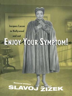 Enjoy Your Symptom!