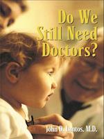 Do We Still Need Doctors?