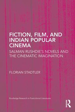 Fiction, Film, and Indian Popular Cinema