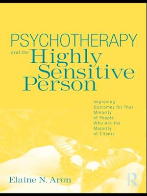 Psychotherapy and the Highly Sensitive Person