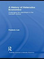 A History of Heterodox Economics