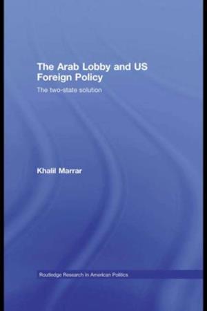 Arab Lobby and US Foreign Policy