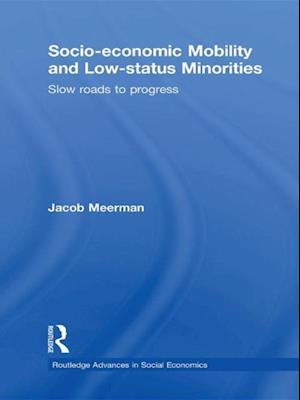 Socio-economic Mobility and Low-status Minorities