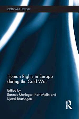 Human Rights in Europe during the Cold War