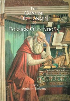 Concise Dictionary of Foreign Quotations