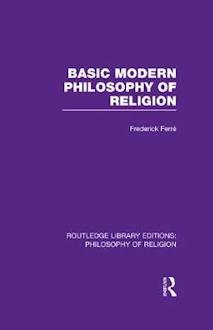 Basic Modern Philosophy of Religion