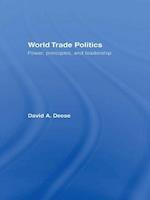 World Trade Politics