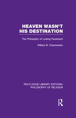 Heaven Wasn''t His Destination