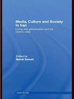 Media, Culture and Society in Iran