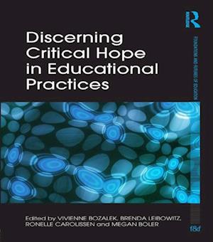 Discerning Critical Hope in Educational Practices