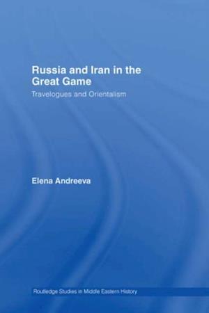 Russia and Iran in the Great Game