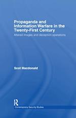 Propaganda and Information Warfare in the Twenty-First Century