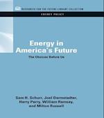 Energy in America''s Future