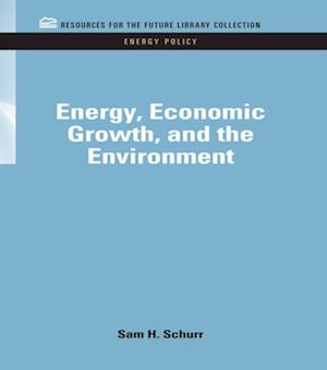 Energy, Economic Growth, and the Environment