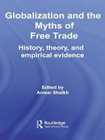 Globalization and the Myths of Free Trade