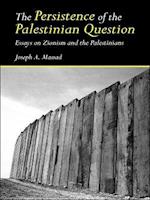 The Persistence of the Palestinian Question