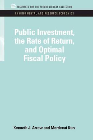 Public Investment, the Rate of Return, and Optimal Fiscal Policy