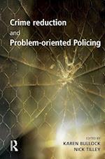Crime Reduction and Problem-oriented Policing