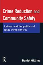 Crime Reduction and Community Safety