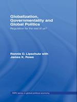 Globalization, Governmentality and Global Politics