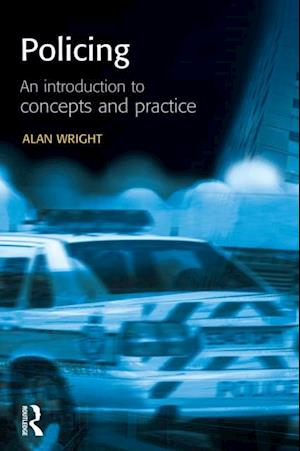 Policing: An introduction to concepts and practice