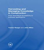 Harvesting and Managing Knowledge in Construction