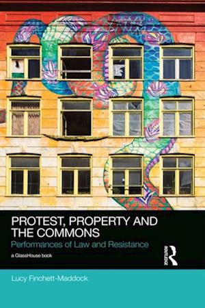 Protest, Property and the Commons