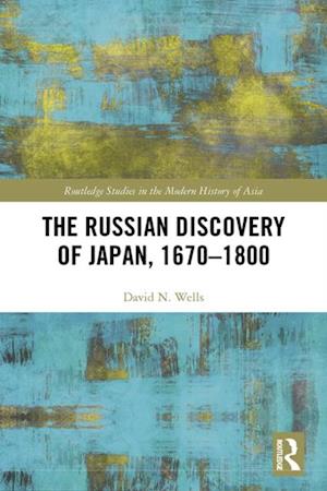 Russian Discovery of Japan, 1670-1800