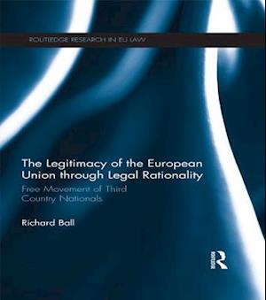 The Legitimacy of The European Union through Legal Rationality