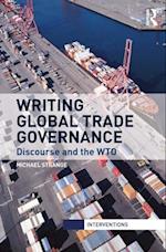 Writing Global Trade Governance