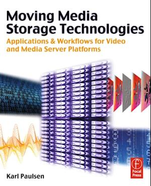 Moving Media Storage Technologies