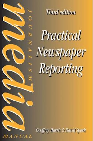 Practical Newspaper Reporting