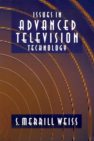 Issues in Advanced Television Technology