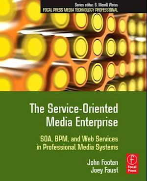 The Service-Oriented Media Enterprise