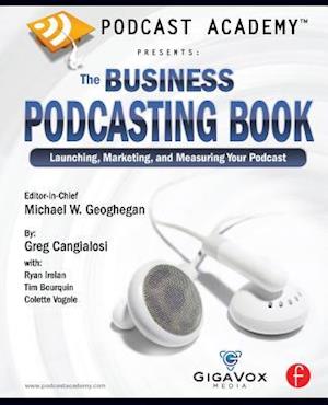 Podcast Academy: The Business Podcasting Book