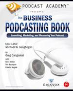 Podcast Academy: The Business Podcasting Book