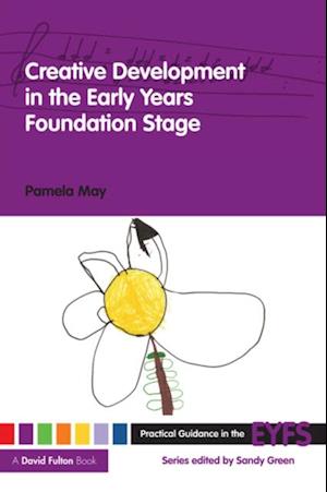 Creative Development in the Early Years Foundation Stage