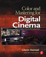 Color and Mastering for Digital Cinema