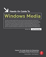 Hands-On Guide to Windows Media
