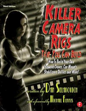 Killer Camera Rigs That You Can Build