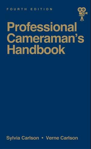 Professional Cameraman''s Handbook, The