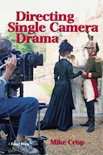 Directing Single Camera Drama