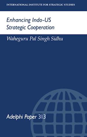 Enhancing Indo-US Strategic Cooperation