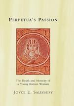 Perpetua''s Passion