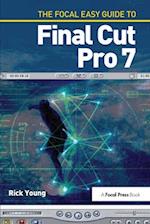 Focal Easy Guide to Final Cut Pro 7
