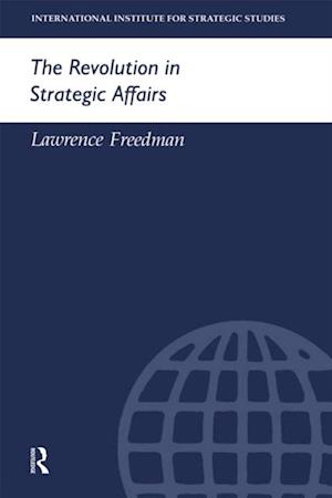 The Revolution in Strategic Affairs