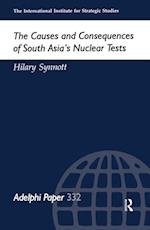 Causes and Consequences of South Asia's Nuclear Tests