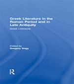 Greek Literature in the Roman Period and in Late Antiquity