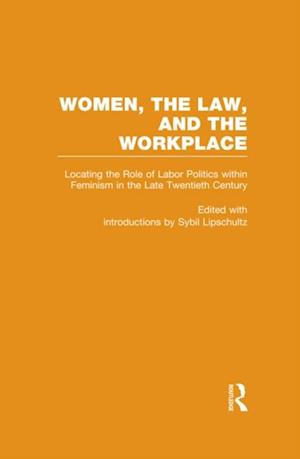 Locating the Role of Labor Politics within Feminism in the Late Twentieth Century