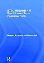 BTEC Nationals - IT Practitioners Tutor Resource Pack